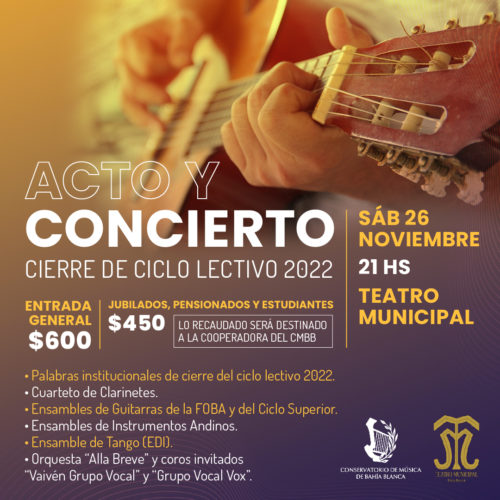 ACTO Y CONCIERTO DE CIERRE – CICLO LECTIVO 2022