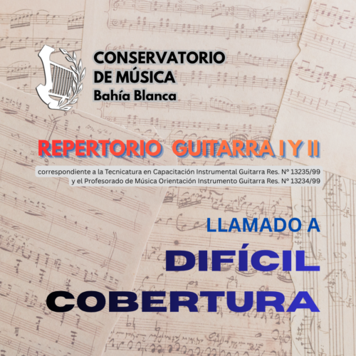 LLAMADO A DIFÍCIL COBERTURA: REPERTORIO GUITARRA – CARRERAS