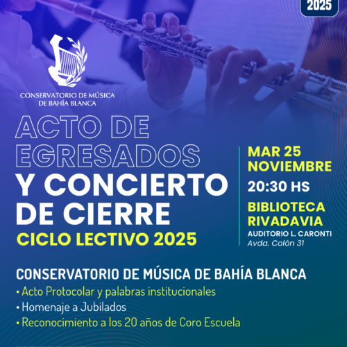 ACTO DE EGRESADOS Y CONCIERTO DE CIERRE DEL CICLO LECTIVO 2025